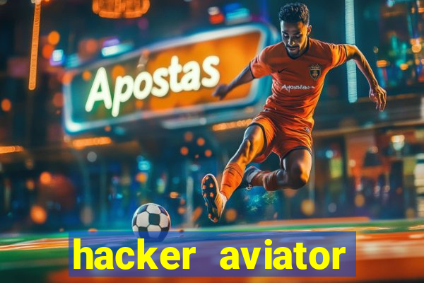 hacker aviator aposta ganha